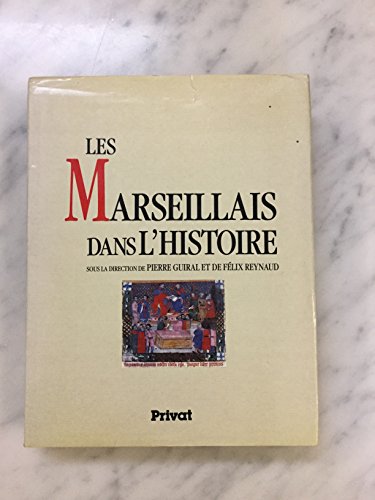 Stock image for Les Marseillais Dans L'histoire for sale by RECYCLIVRE