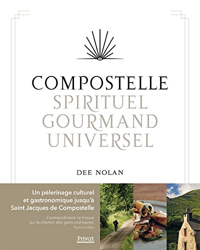 Stock image for Compostelle, spirituel - gourmand - universel for sale by Gallix