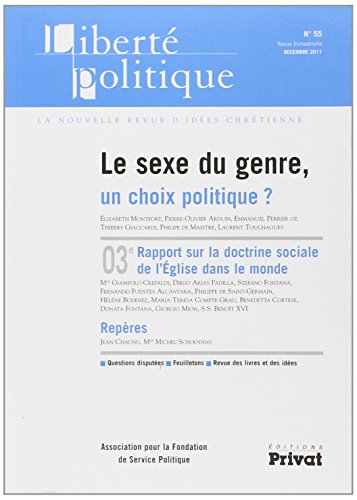 Beispielbild fr Liberte Politique n55 : Le sexe du genre, un choix politique zum Verkauf von medimops