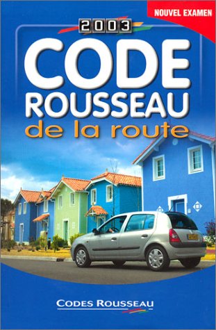 Stock image for CODE ROUSSEAU DE LA ROUTE 2003 for sale by LiLi - La Libert des Livres