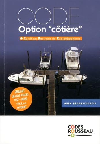 Beispielbild f�r Permis Bateau Rousseau. Code Option C�ti�re : + Certificat Restreint De Radiot�l�phonie : Avec R�cap zum Verkauf von RECYCLIVRE