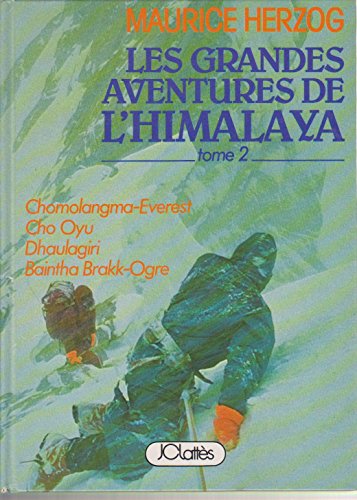 Beispielbild fr Les grandes aventures de l'Himalaya, tome 2 zum Verkauf von Ammareal