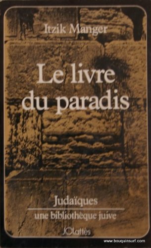 Beispielbild fr Le Livre Du Paradis Ou La Merveilleuse Histoire De La Vie De Shmuel Aba Aberwo zum Verkauf von RECYCLIVRE