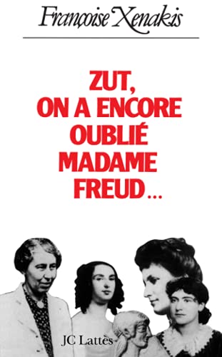 Stock image for Zut ! on a encore oubli Madame Freud for sale by Librairie Th  la page