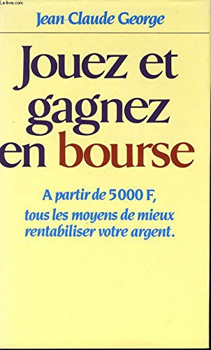 Beispielbild fr Jouez et gagnez en bourse zum Verkauf von Librairie Th  la page