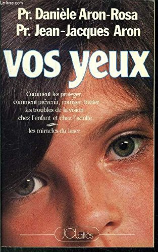 Beispielbild fr VOS YEUX. zum Verkauf von LIBRAIRIE GIL-ARTGIL SARL