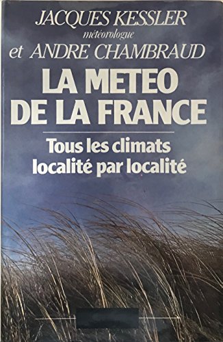 La méréo de la France Tous les climats localité par localité