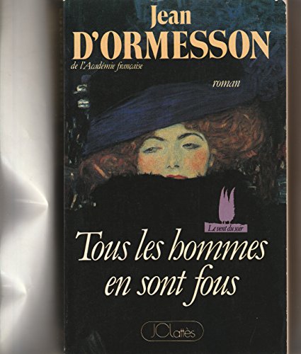 Stock image for Tous les hommes en sont fous for sale by A TOUT LIVRE