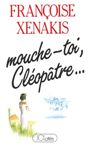 Imagen de archivo de Mouche-toi Cloptre a la venta por Librairie Th  la page