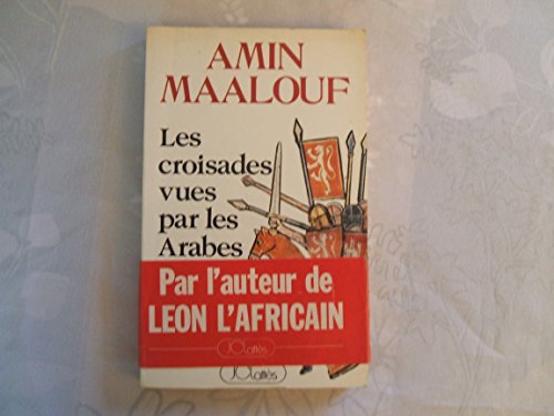 Stock image for Les croisades vues par les arabes for sale by Front Cover Books