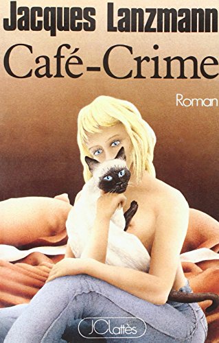 Stock image for Caf-crime for sale by secretdulivre