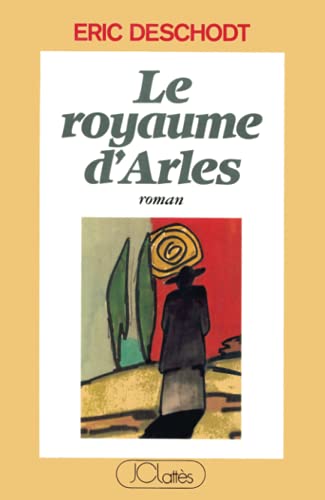 Stock image for Le Royaume d'Arles for sale by medimops