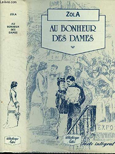 

Au bonheur des dames - Emile Zola