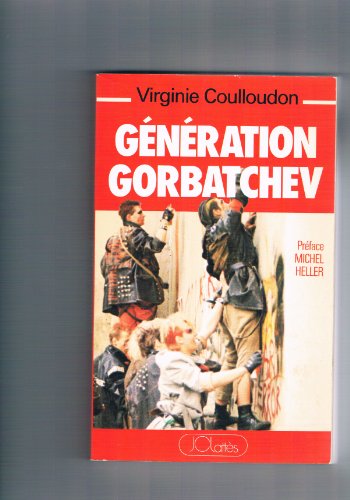 GENERATION GORBATCHEV