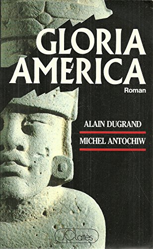 Imagen de archivo de GLORIA AMERICA a la venta por LIBRAIRIE GIL-ARTGIL SARL