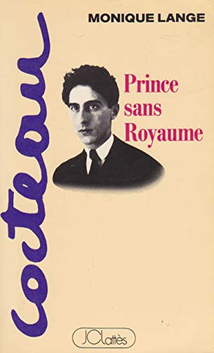 Beispielbild fr Cocteau : Prince sans royaume zum Verkauf von Ammareal