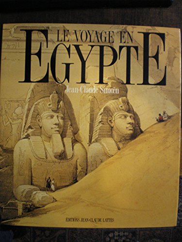 Beispielbild fr LE VOYAGE EN EGYPTE zum Verkauf von LeLivreVert