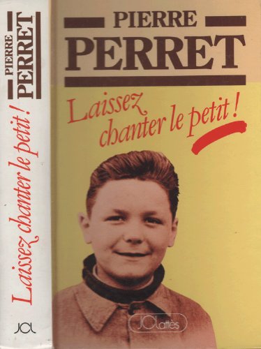 Stock image for Laissez chanter le petit for sale by A TOUT LIVRE