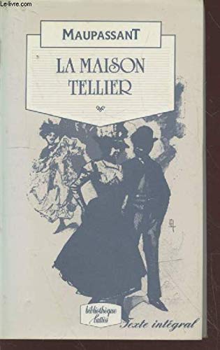 9782709608282: La maison Tellier (Collection : "Bibiliothque Latts")