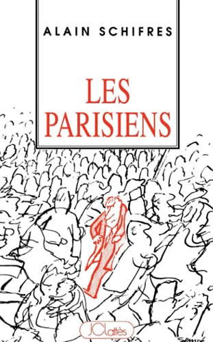 Beispielbild fr Les parisiens zum Verkauf von A TOUT LIVRE