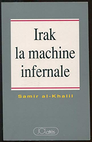 9782709609852: Irak, la machine infernale