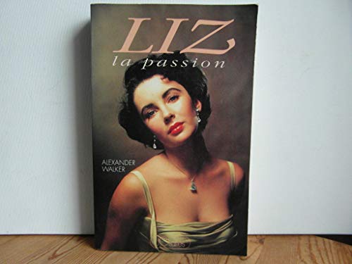 Stock image for Liz la passion for sale by Librairie Th  la page