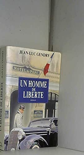 Imagen de archivo de Un homme de liberte: Roman (French Edition) a la venta por Ammareal
