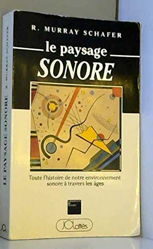 Stock image for Le paysage sonore for sale by A TOUT LIVRE