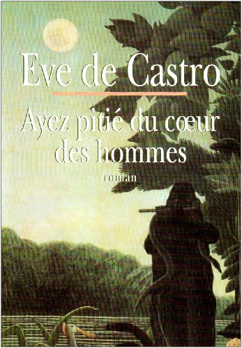 Stock image for Ayez piti du coeur des hommes for sale by Librairie Th  la page