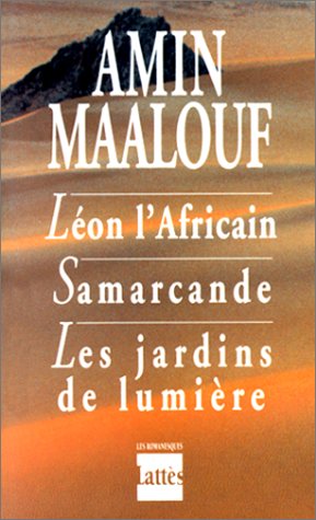 Stock image for Lon l'Africain , Samarcande , Les jardins de lumire for sale by medimops