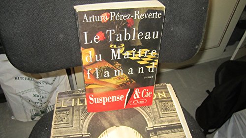 Le Tableau du MaÃ®tre flamand (9782709612173) by PÃ©rez-Reverte, Arturo