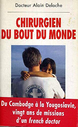 Stock image for Chirurgien du bout du monde (Essais et documents) for sale by HPB-Diamond