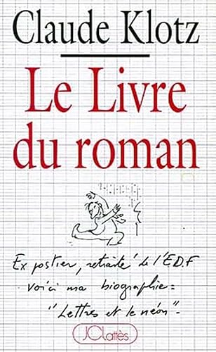 Beispielbild fr Le livre du roman zum Verkauf von Ammareal