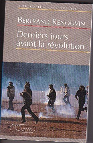Beispielbild fr Derniers jours avant la rvolution zum Verkauf von medimops