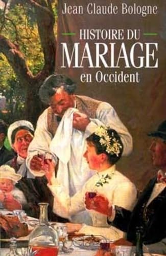 Beispielbild fr Histoire du mariage en Occident zum Verkauf von Ammareal