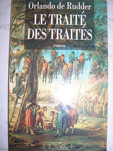 Stock image for LE TRAITE DES TRAITES for sale by Bibliofolie
