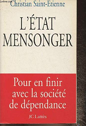 Stock image for L'Etat mensonger for sale by LibrairieLaLettre2