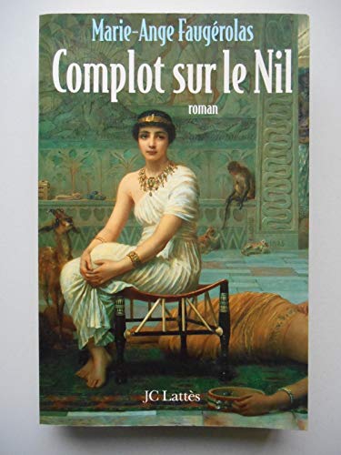 Stock image for Complot Sur Le Nil for sale by RECYCLIVRE