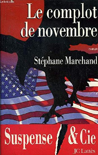 Imagen de archivo de Le complot de novembre a la venta por Ammareal