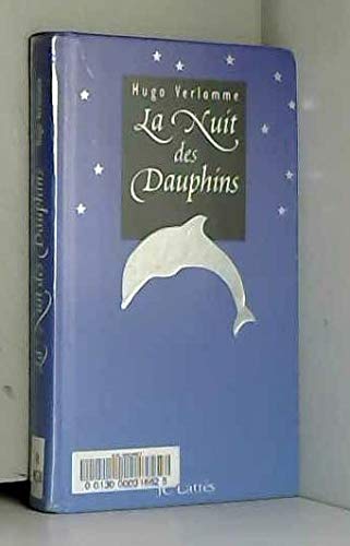 Stock image for La nuit des dauphins for sale by Ammareal