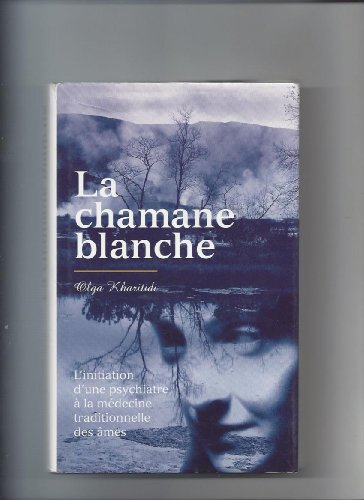 9782709617482: La Chamane blanche