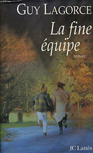 9782709617543: La fine équipe: Roman (French Edition)