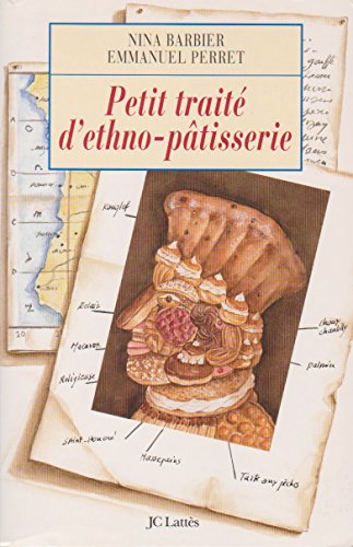 Imagen de archivo de Petit trait d'ethno-pâtisserie a la venta por ThriftBooks-Dallas