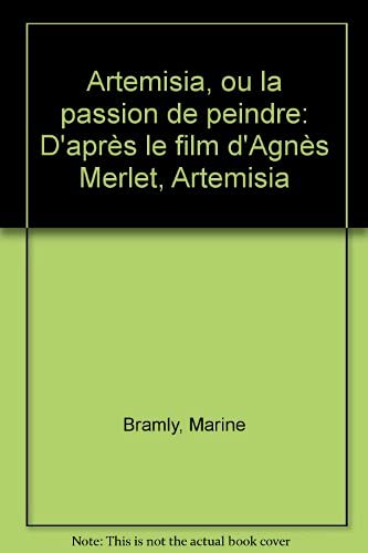 Stock image for Artemisia ou la passion de peindre for sale by Mli-Mlo et les Editions LCDA