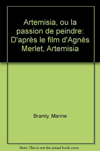 9782709618267: Artemisia, ou, La passion de peindre