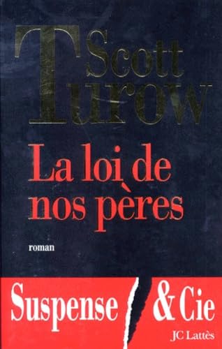 La Loi de nos pÃ¨res (9782709618687) by Turow, Scott