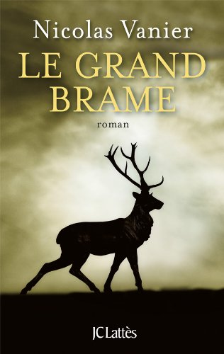 Beispielbild fr Le Grand Brame zum Verkauf von Ammareal