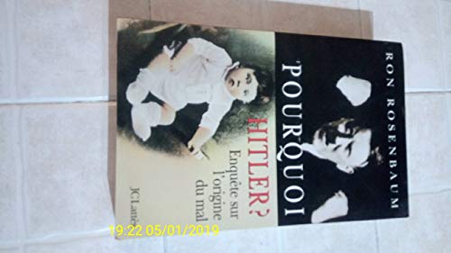 Stock image for POURQUOI HITLER ? ENQUETE SUR L'ORIGINE DU MAL for sale by VILLEGAS