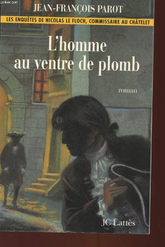 Beispielbild fr L'homme au ventre de plomb zum Verkauf von Ammareal