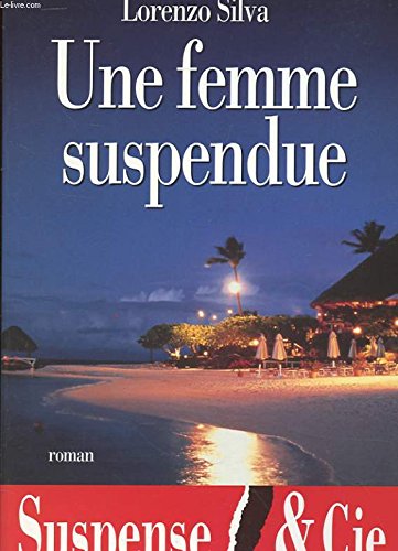 Stock image for Une femme suspendue for sale by Ammareal